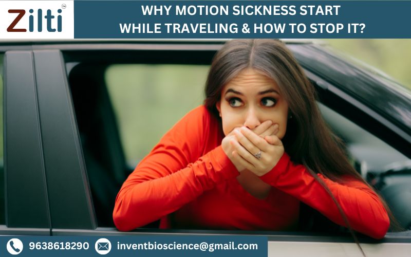 Why Motion Sickness Starts While Traveling & How To Stop It?